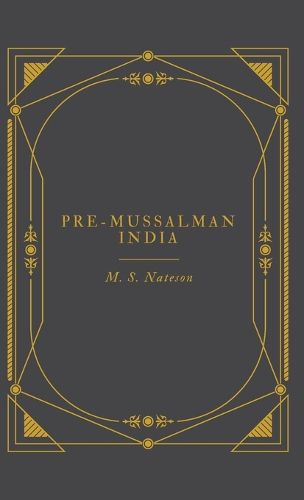 Cover image for Pre-Mussalman India