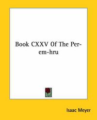 Cover image for Book CXXV of the Per-Em-Hru