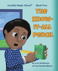 Cover image for The Know-It-All Pencil