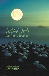 Cover image for Maori Myth And Legend