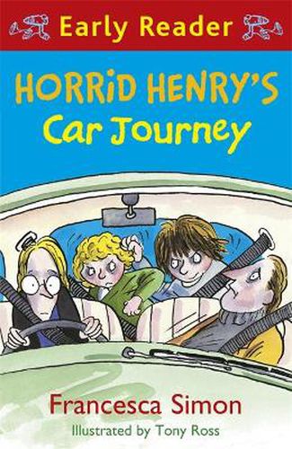 Cover image for Horrid Henry Early Reader: Horrid Henry's Car Journey: Book 11