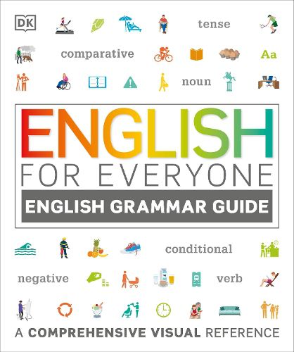 Cover image for English for Everyone: English Grammar Guide: A Comprehensive Visual Reference