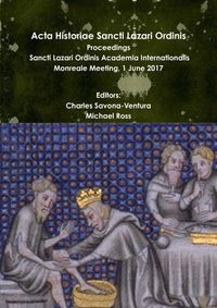 Cover image for Acta Historiae Sancti Lazari Ordinis - Proceedings