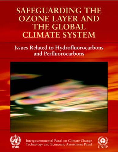 Cover image for Safeguarding the Ozone Layer and the Global Climate System: Special Report of the Intergovernmental Panel on Climate Change