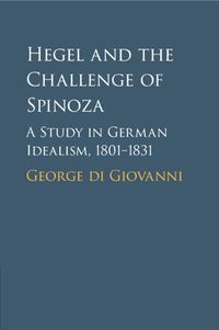Cover image for Hegel and the Challenge of Spinoza