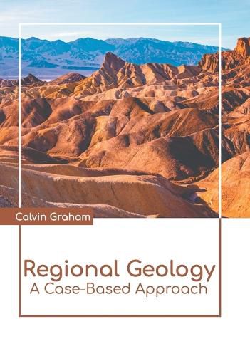 Cover image for Regional Geology: A Case-Based Approach