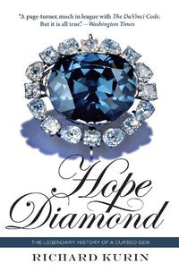Cover image for The Hope Diamond: The Legendary History of a Cursed GEM