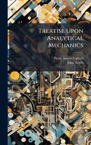 Cover image for Treatise Upon Analytical Mechanics