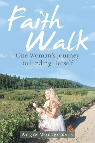 Cover image for Faith Walk: One Woman's Journey to Finding Herself