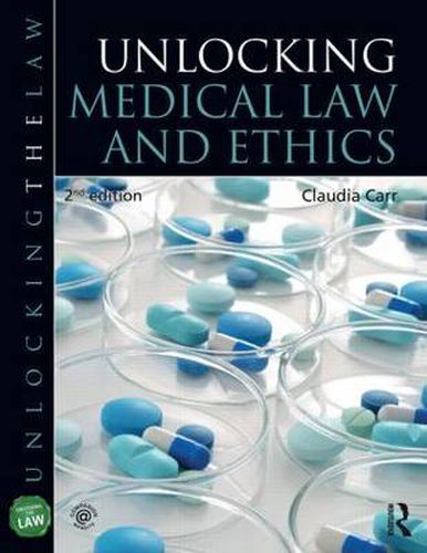 Cover image for Unlocking Medical Law and Ethics 2e