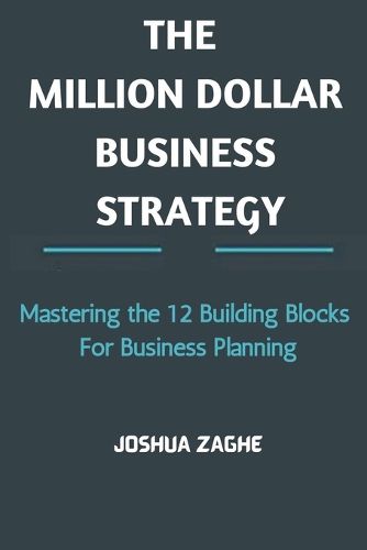 Cover image for The Million Dollar Business Strategy