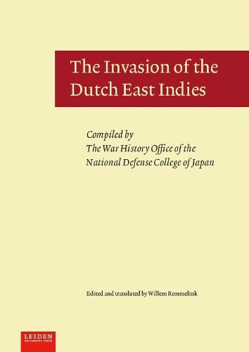 Cover image for The Invasion of the Dutch East Indies: Compiled by The War History Office of the National Defense College of Japan