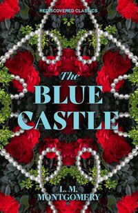 Cover image for The Blue Castle