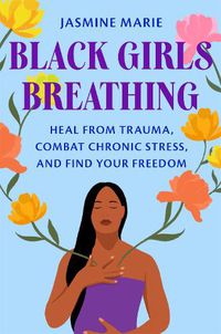 Cover image for Black Girls Breathing