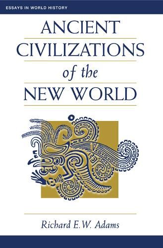 Cover image for Ancient Civilizations Of The New World