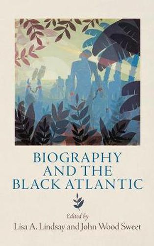 Cover image for Biography and the Black Atlantic