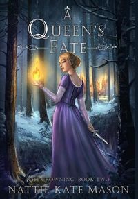 Cover image for A Queen's Fate: Book 2 of The Crowning Series