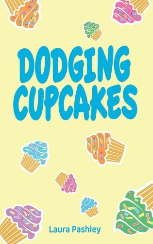 Cover image for Dodging Cupcakes