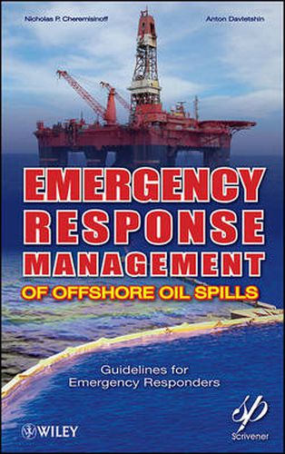 Cover image for Emergency Response Management of Offshore Oil Spills: Guidelines for Emergency Responders