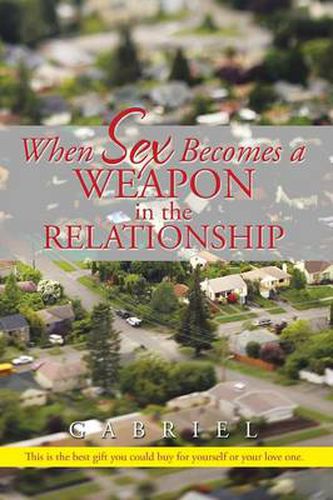 Cover image for When Sex Becomes a Weapon in the Relationship