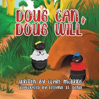 Cover image for Doug Can & Doug Will