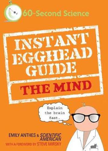 Cover image for Instant Egghead Guide to the Mind: 60 Second Science