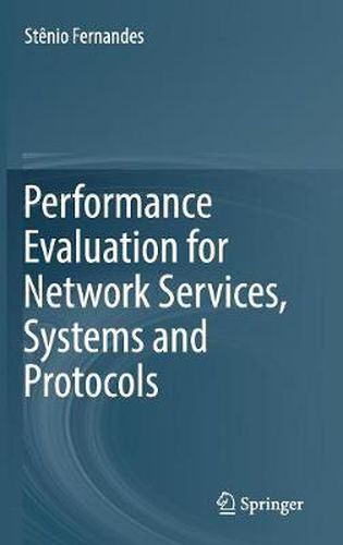 Cover image for Performance Evaluation for Network Services, Systems and Protocols