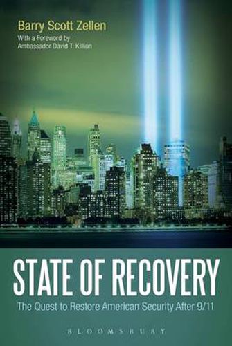 Cover image for State of Recovery: The Quest to Restore American Security After 9/11