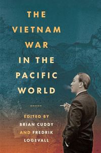 Cover image for The Vietnam War in the Pacific World