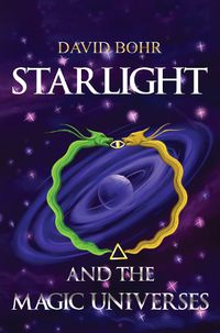 Cover image for Starlight and the Magic Universes