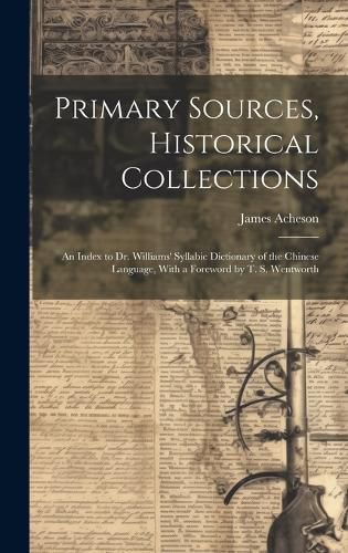 Cover image for Primary Sources, Historical Collections