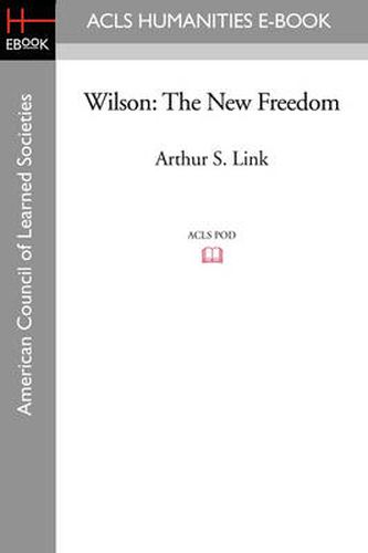 Cover image for Wilson: The New Freedom