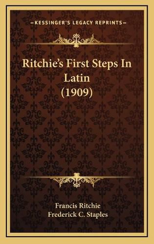 Cover image for Ritchie's First Steps in Latin (1909)