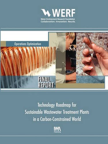Cover image for Technology Roadmap for Sustainable Wastewater Treatment Plants in a Carbon-Constrained World