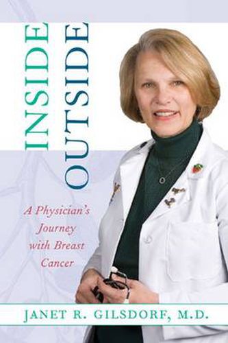 Inside/outside: A Physician's Journey with Breast Cancer