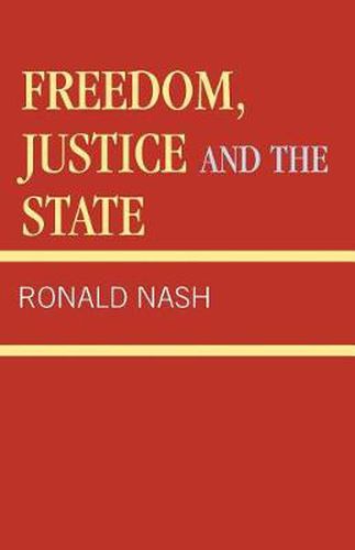 Cover image for Freedom, Justice and the State