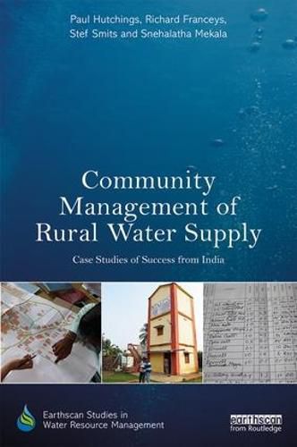 Cover image for Community Management of Rural Water Supply: Case Studies of Success from India