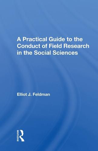 Cover image for A Practical Guide to the Conduct of Field Research in the Social Sciences