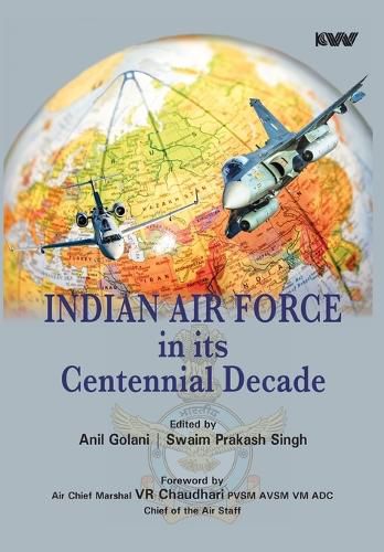 IAF and its Centennial Decade