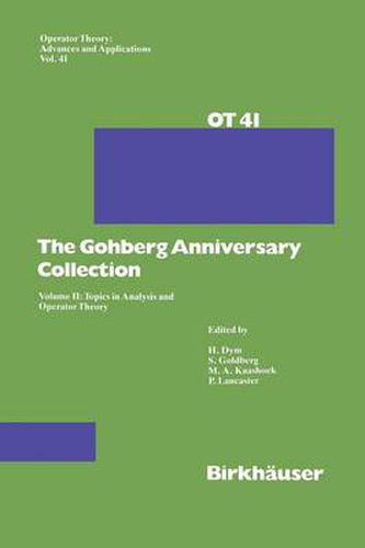 The Gohberg Anniversary Collection: Volume II: Topics in Analysis and Operator Theory