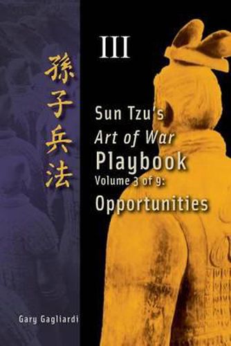 Cover image for Volume 3: Sun Tzu's Art of War Playbook: Opportunities