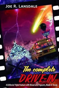 Cover image for The Complete Drive-In: The Drive-In / The Drive-In 2 / The Drive-In 3