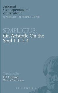 Cover image for On Aristotle  On the Soul 1 and 2, 1-4