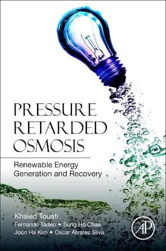 Cover image for Pressure Retarded Osmosis: Renewable Energy Generation and Recovery