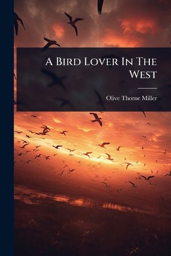 Cover image for A Bird Lover In The West