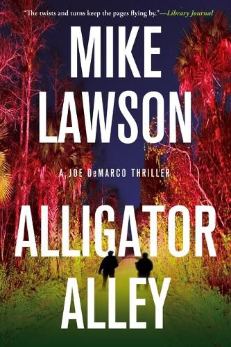 Cover image for Alligator Alley: A Joe DeMarco Thriller