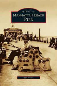 Cover image for Manhattan Beach Pier
