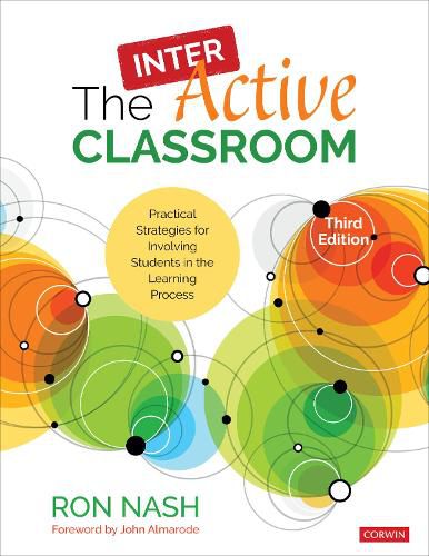 Cover image for The InterActive Classroom: Practical Strategies for Involving Students in the Learning Process