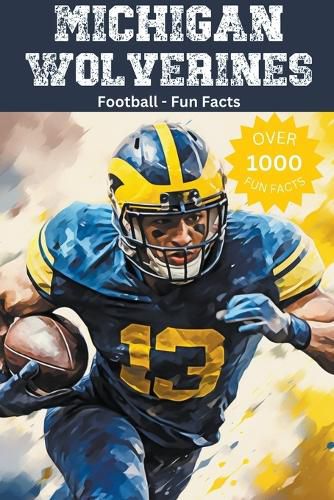 Cover image for Michigan Wolverines Football Fun Facts