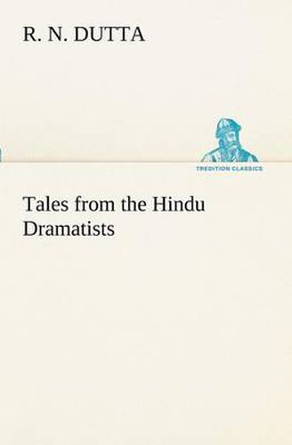 Cover image for Tales from the Hindu Dramatists